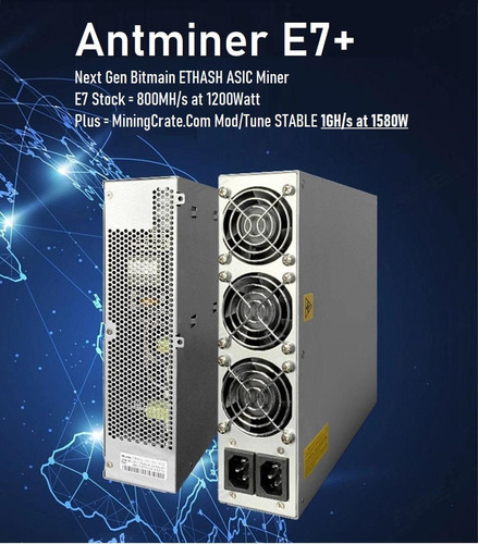 Antminer E7, 800Mh/s, 1300W, EtHash miner.